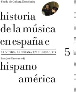 Historia de la música en España e Hispanoamérica, volumen 5