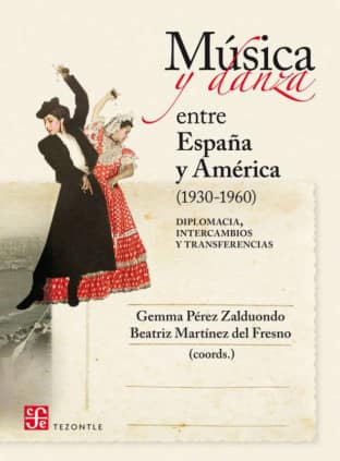 MUSICA Y DANZA ENTRE ESPAÑA Y AMERICA