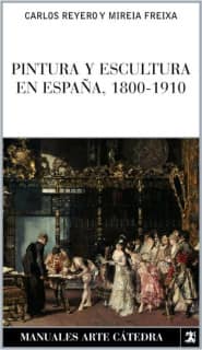 Pintura y escultura en España, 1800-1910