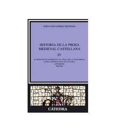 Historia de la prosa medieval castellana IV
