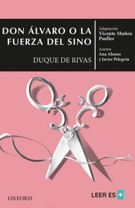 Don Álvaro o la fuerza del sino (El Árbol de los Clásicos)