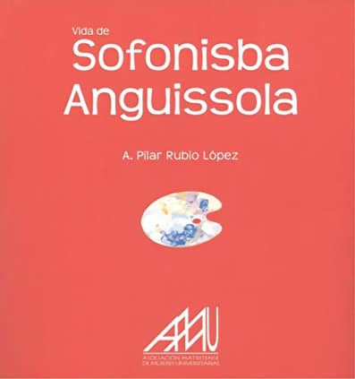 VIDA DE SOFONISBA ANGUISSOLA