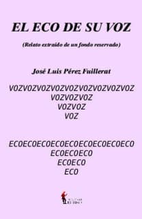 El eco de su voz