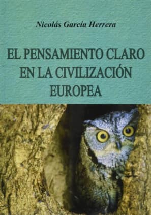 EL PENSAMIENTO CLARO EN LA CIVILIZACIÓN EUROPEA