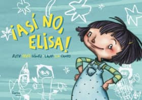 ¡Así no, Elisa!