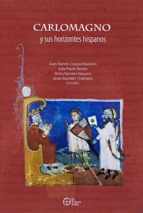Carlomagno y sus horizontes hispanos
