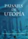 Paisajes de Utopía