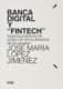 Banca digital y "Fintech"