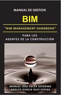 MANUAL DE GESTION BIM PARA LOS AGENTES DE LA CONSTRUCCION