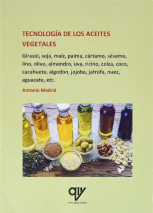 Tecnología de los aceites vegetales