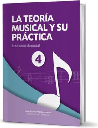 LA TEORÍA MUSICAL Y SU PRÁCTICA NIVEL 4