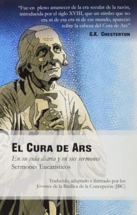 EL CURA DE ARS EN SU VIDA DIARIA Y EN SUS SERMONES