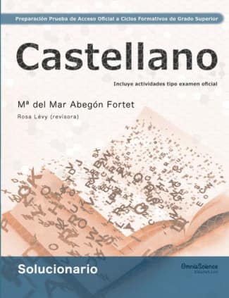 Solucionario Preparación de la Prueba de Acceso Oficial a Ciclos Formativos de Grado Superior: Castellano