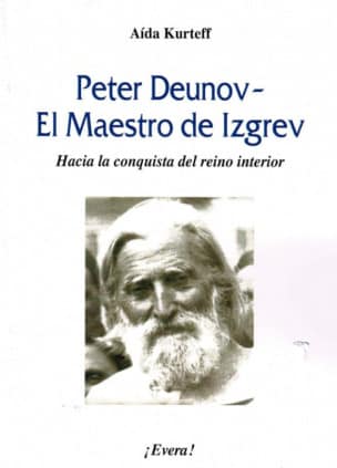PETER DEUNOV-EL MAESTRO DE IZGREV
