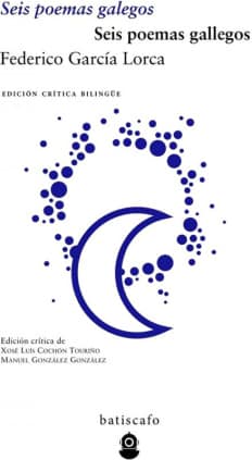 Seis poemas galegos/Seis poemas gallegos