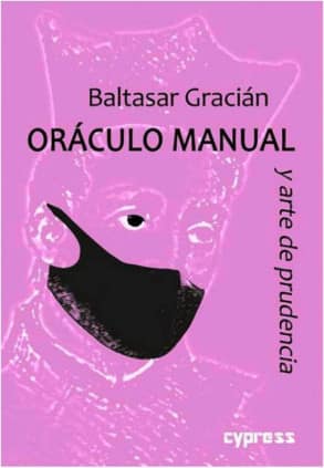 ORÁCULO MANUAL Y ARTE DE PRUDENCIA