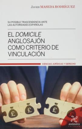 EL DOMICILE ANGLOSAJON COMO CRITERIO DE VINCULACION