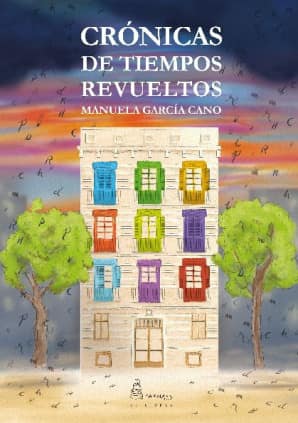 CRÓNICAS DE TIEMPOS REVUELTOS