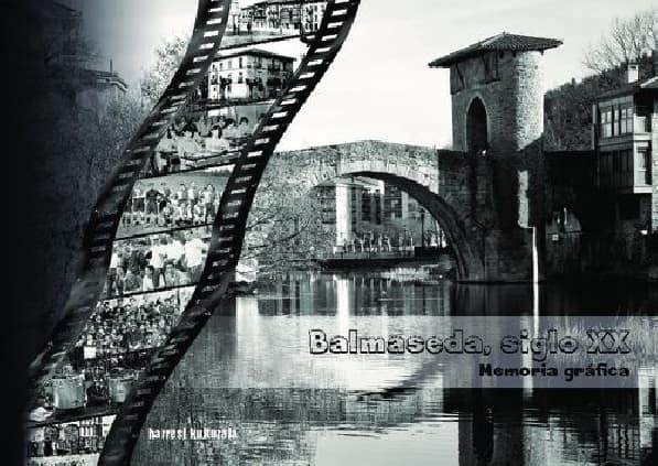 Balmaseda, siglo XX. Memoria gráfica