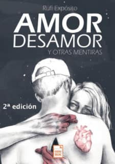 Amor, desamor y otras mentiras