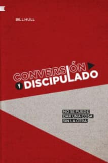 Conversión y discipulado
