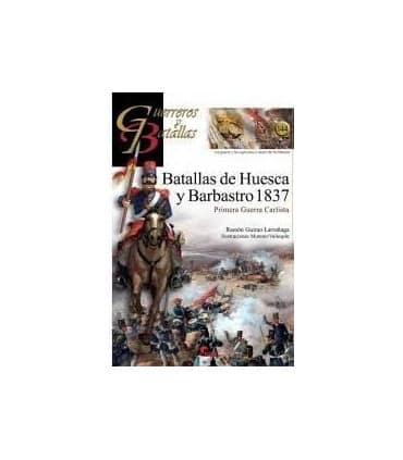 BATALLAS DE HUESCA Y BARBASTRO 1837