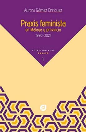Praxis feminista en Málaga y provincia