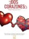 Dos corazones