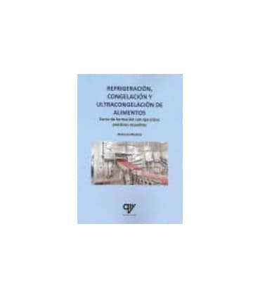 Refrigeración, congelación y ultracongelación de alimentos.