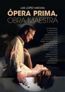 OPERA PRIMA OBRA MAESTRA