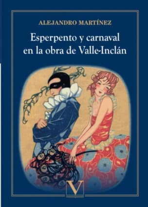 Esperpento y carnaval en la obra de Valle-Inclán
