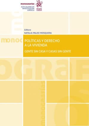 Políticas y derecho a la vivienda Gente sin casa y casas sin gente