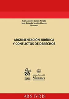 Argumentación Jurídica y Conflictos de Derechos
