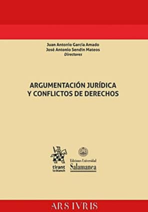 Argumentación Jurídica y Conflictos de Derechos