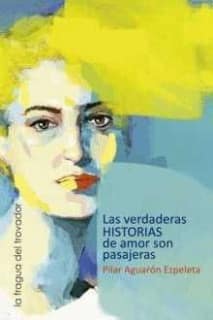 Las verdaderas historias de amor son pasajeras