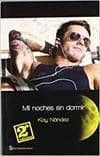 Mil noches sin dormir