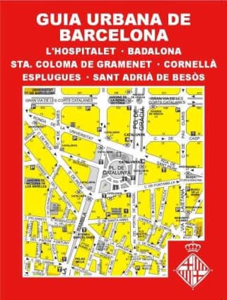GUIA URBANA DE BARCELONA, L’HOSPITALET DE LL., BADALONA, STA. COLOMA DE GRAMENET, CORNELLA, ESPLUGUES, ST. ADRIA DE BESO