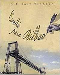 Escrito para Bilbao