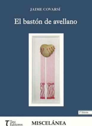 EL BASTÓN DE AVELLANO