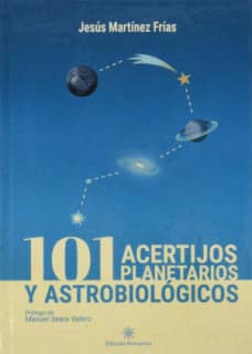 101 acertijos planetarios y astrobiológicos
