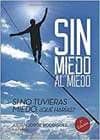 Sin miedo al miedo