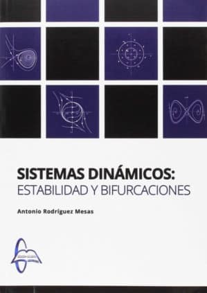 SISTEMAS DINÁMICOS: ESTABILIDAD Y BIFURCACIONES