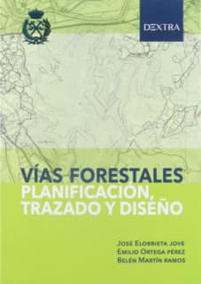 VIAS FORESTALES PLANIFICACION Y DISEÑO