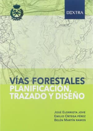 VIAS FORESTALES PLANIFICACION Y DISEÑO