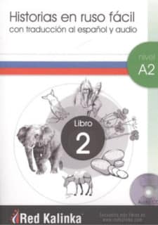 Historias en ruso fácil. Nivel A2. Libro 2
