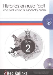 Historias en ruso fácil. Nivel B2. Libro 2