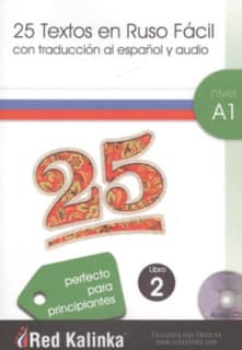 25 textos en ruso fácil. Nivel A1. Libro 2