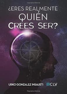 ERES REALMENTE QUIEN CREES SER?