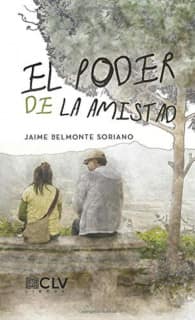 EL PODER DE LA AMISTAD