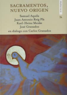 Sacramentos, nuevo origen